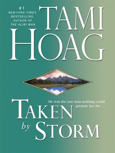 Taken by Storm (Thorndike Core) by Tami Hoag