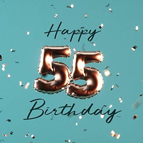 Happy 55th Birthday: Birthday Party Guest Book with 110 Pages - Balloons Gold - Turquoise by Visufactum Books