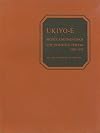 Ukiyo-E: Prints and Paintings: The Primitive Period 1680-1745