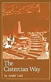 The Cistercian Way (Cistercian Studies Series) by Louf, Andre (1989) Paperback