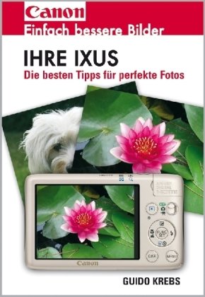Algopix Similar Product 2 - Ihre Ixus Einfach bessere Bilder Die