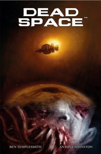 Dead Space by Antony Johnston