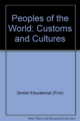 Peoples of the World: Customs and Cultures (10 Volume Set) by Barbara P. Sutnick