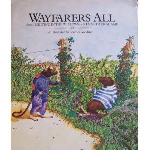 Wayfarers All: From the Wind in the Willows by Kenneth Grahame