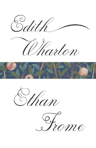 Ethan Frome by Edith Wharton