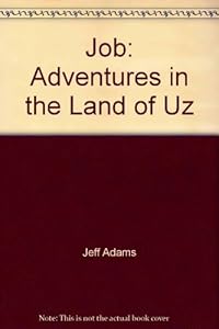 Job: Adventures in the Land of Uz