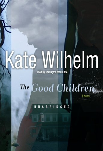 The Good Children by Kate Wilhelm