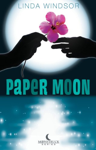 Paper Moon (Moonstruck) by Linda Windsor