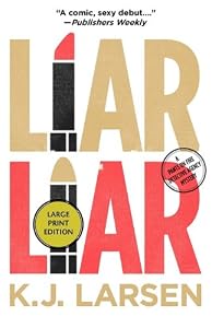 Liar, Liar: A Cat DeLuca Mystery (Cat DeLuca Mysteries)
