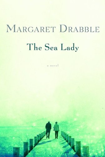 The Sea Lady by Margaret Drabble
