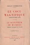 Le cocu magnifique. le sculpteur de masques.