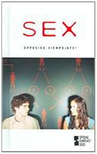 Sex: Opposing Viewpoints