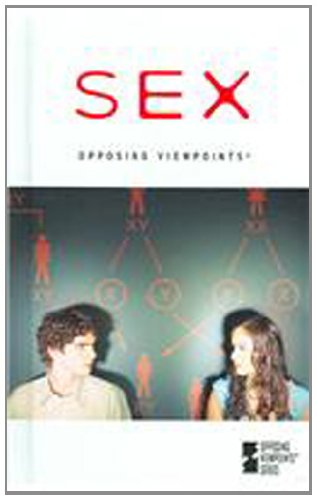 Sex: Opposing Viewpoints by Mary E Williams