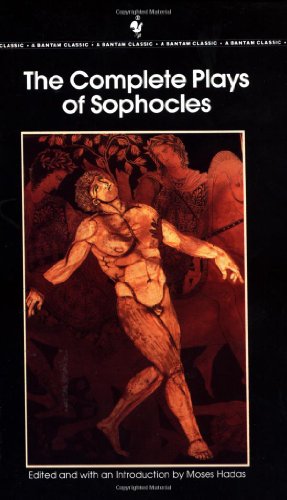 The Complete Plays of Sophocles by Sophocles
