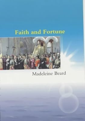 Faith And Fortune