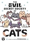 The Evil Secret Society of Cats Vol. 4