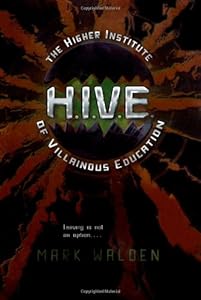 H.I.V.E.: Higher Institute of Villainous Education