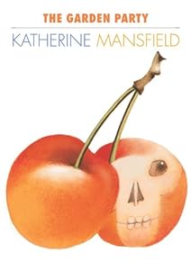The Garden Party (Creative Short Stories) by Katherine Mansfield