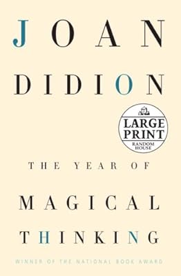 The Year of Magical Thinking (Random House Large Print)