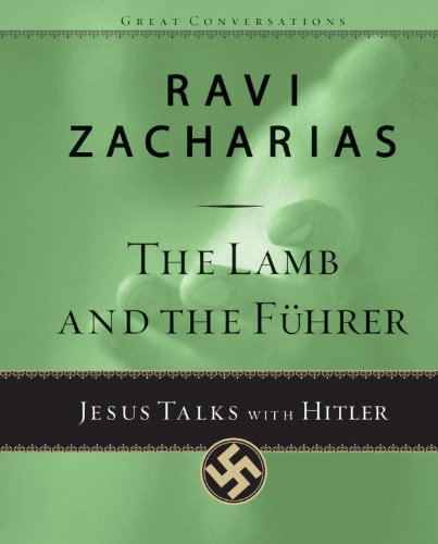 The Lamb and the Fuhrer: Jesus Talks with Hitler (Great Conversations)