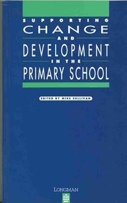Supporting change and development in primary schools