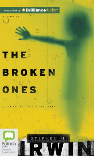 The Broken Ones: A Novel by Grant Cartwright