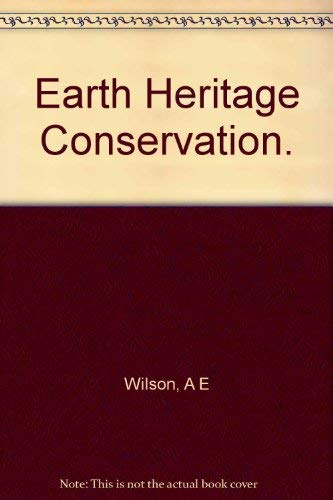 Earth Heritage Conservation. by Chris: Wilson