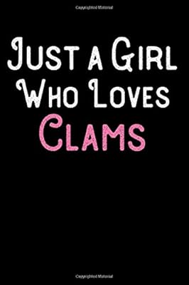 Just a Girl Who Loves Clams: Blank Recipe Book to Write in - Funny Food Cookbook Gift for Girls and Women