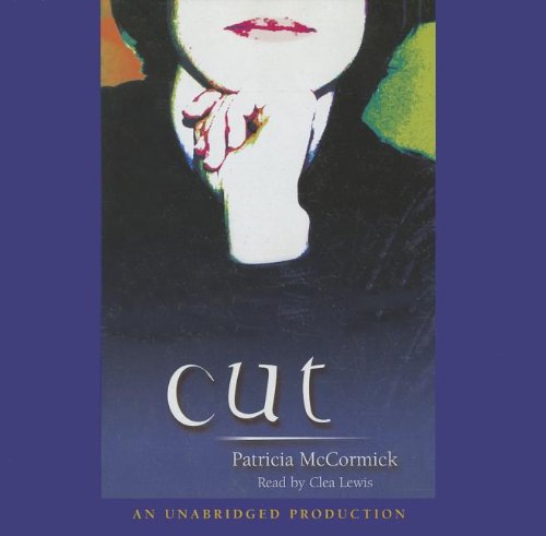 Cut (Lib)(CD) by Patricia McCormick