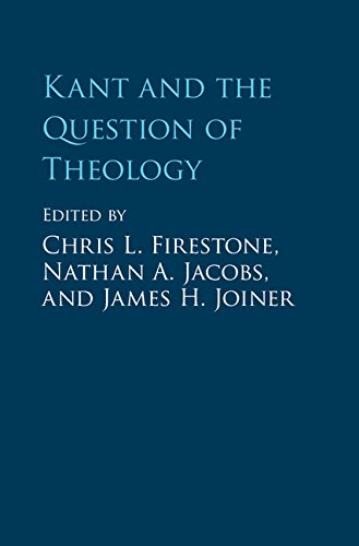 Kant and the Question of Theology by Chris L. Firestone
