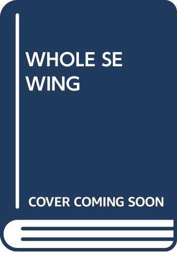 Whole Sewing by Consumer guide magazine