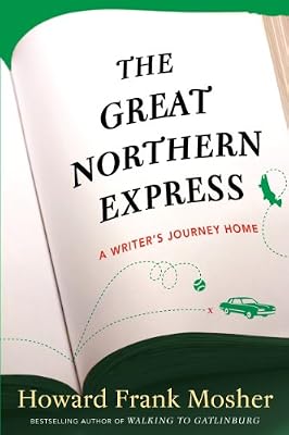 The Great Northern Express: A Writer's Journey Home