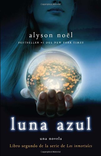 Luna azul by Alyson Noel