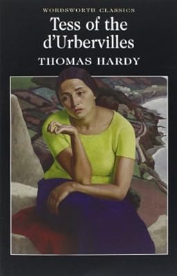 Tess of the D'Urbervilles (Wordsworth Classics)