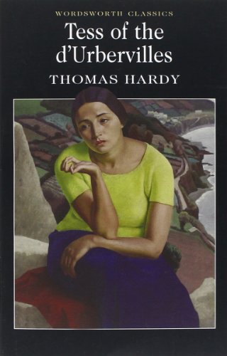 Tess of the D'Urbervilles (Wordsworth Classics) by Thomas Hardy