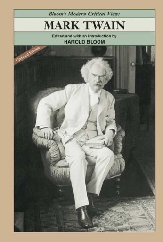 Mark Twain (Bloom's Modern Critical Views) by Harold Bloom