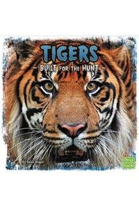 Tigers: Built for the Hunt by Julia Vogel