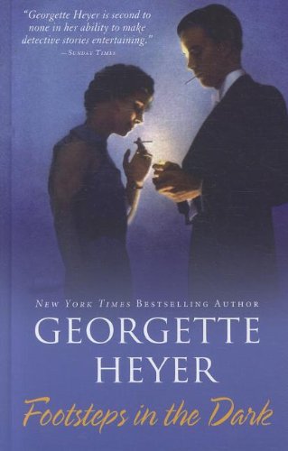 Footsteps in the Dark by Georgette Heyer