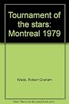 Tournament of the stars: Montreal 1979