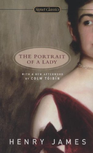 
The Portrait of a Lady (Signet Classics)  by   

Henry James (Author), Regina Barreca (Introduction), Colm Toibin (Afterword)










