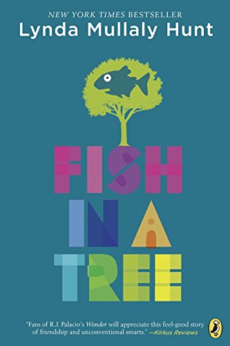 Fish in a Tree by Lynda Mullaly Hunt