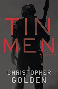 Tin Men: A Novel by Christopher Golden