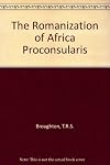 The Romanization of Africa Proconsularis
