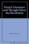French literature and thought since the revolution