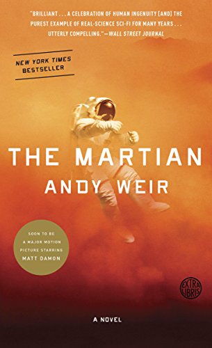 The Martian: A Novel by Andy Weir
