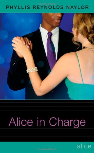 Alice in Charge by Phyllis Reynolds Naylor