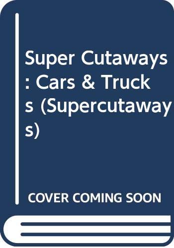 Super Cutaways: Cars & Trucks by Rh Value Publishing