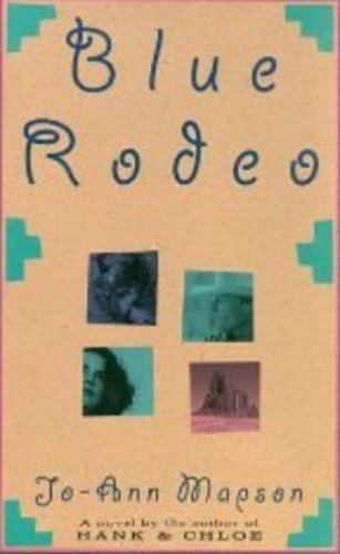 Blue Rodeo by Jo-Ann Mapson