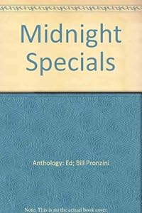 Midnight Specials: An Anthology for Train Buffs and Suspense Aficionados