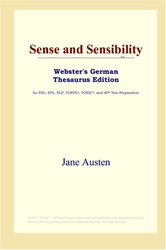 Sense and Sensibility (Webster's German Thesaurus Edition) by Jane Austen
